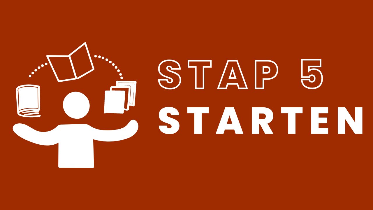 STAP-Budget Stap 5: Starten
